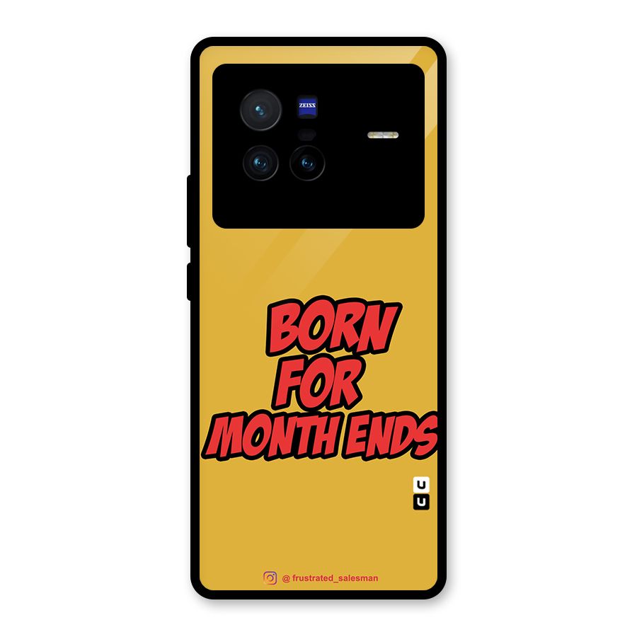 Born for Month Ends Mustard Yellow Glass Back Case for Vivo X80