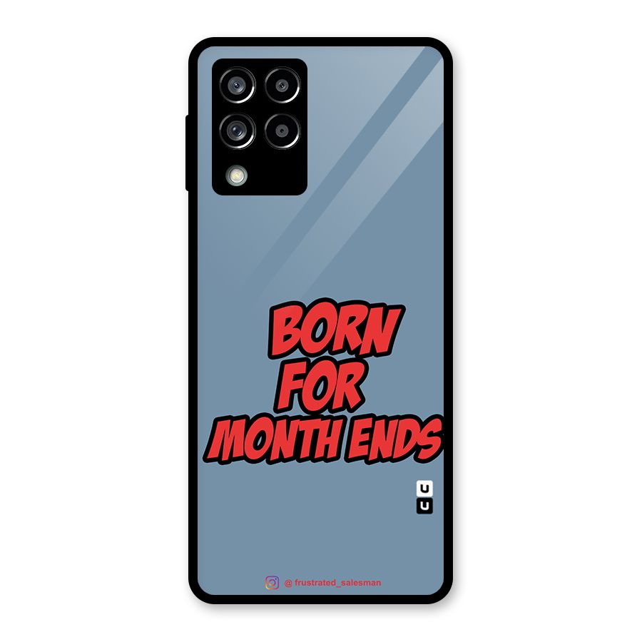 Born for Month Ends SteelBlue Glass Back Case for Galaxy M53 5G