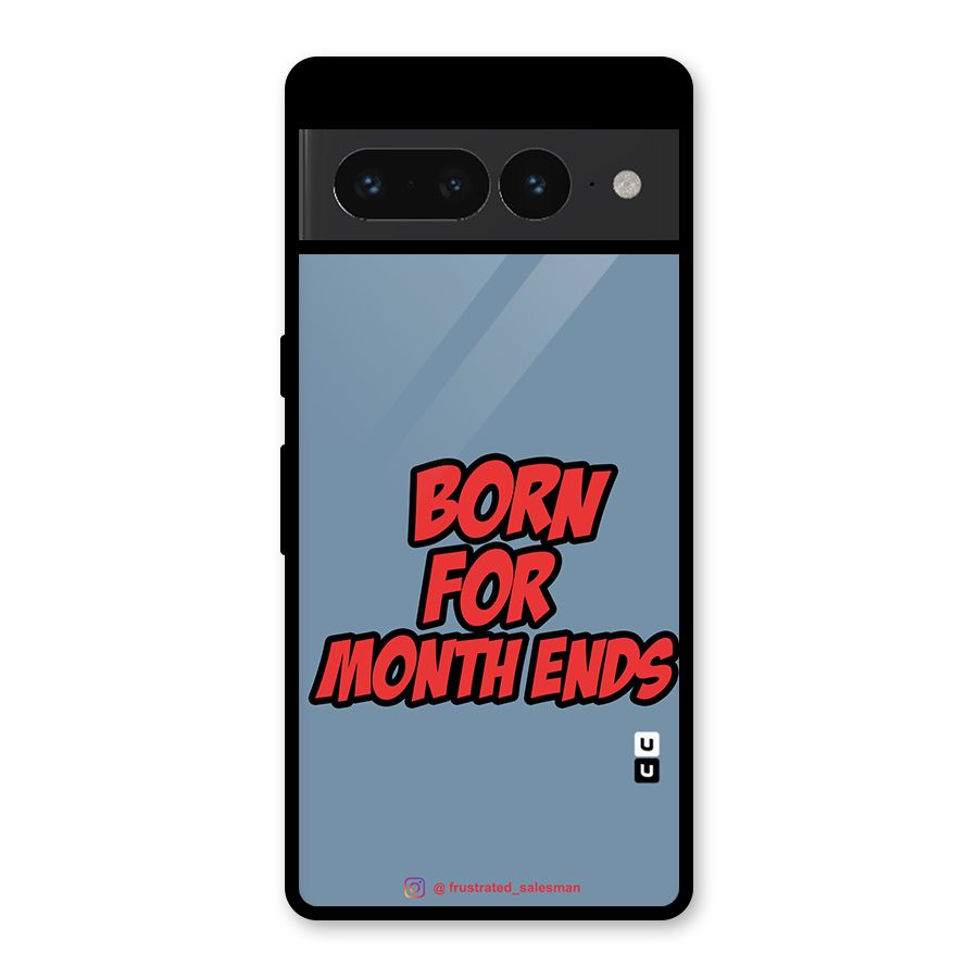 Born for Month Ends SteelBlue Glass Back Case for Google Pixel 7 Pro