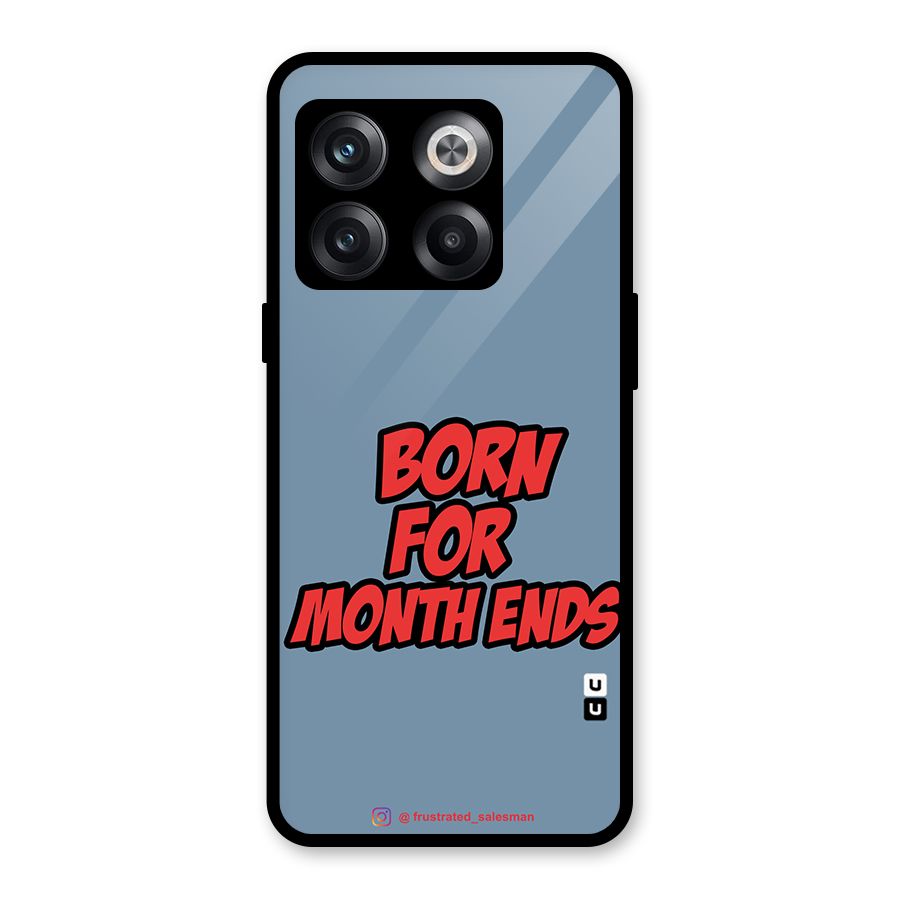 Born for Month Ends SteelBlue Glass Back Case for OnePlus 10T