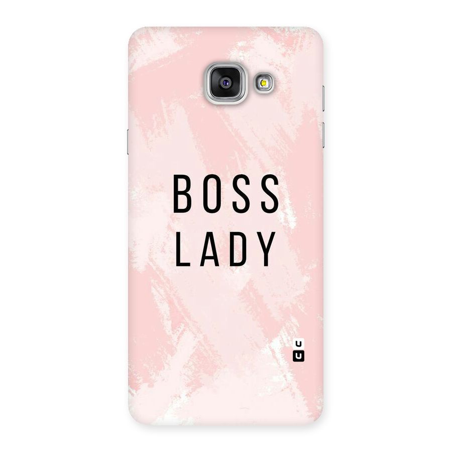 Boss Lady Pink Back Case for Galaxy A7 2016