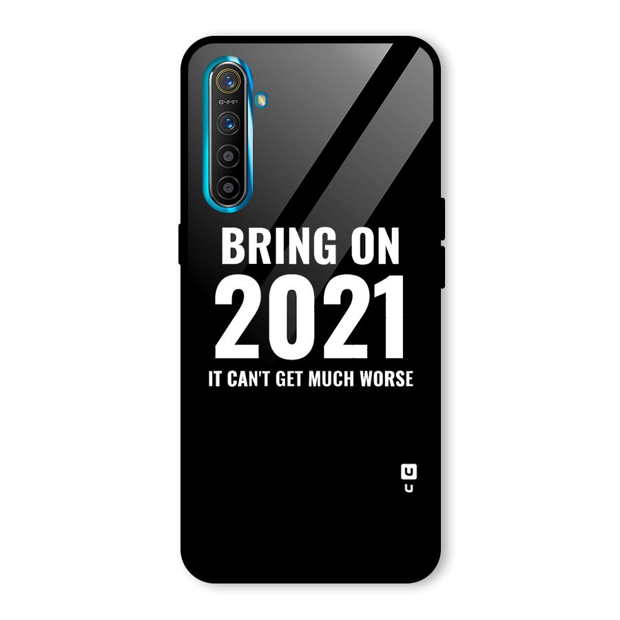 Bring On 2021 Glass Back Case for Realme X2
