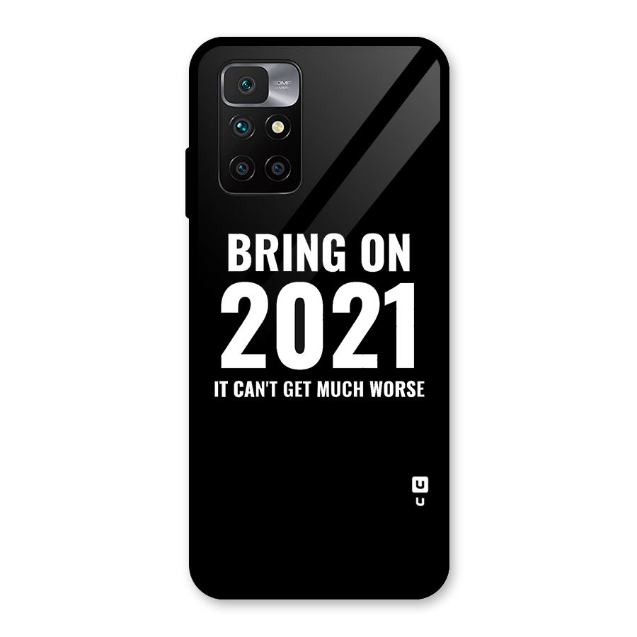 Bring On 2021 Glass Back Case for Redmi 10 Prime