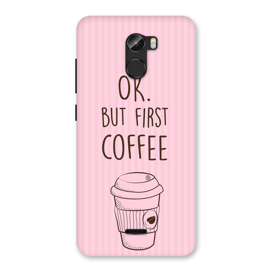 But First Coffee (Pink) Back Case for Gionee X1