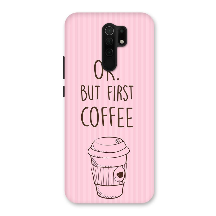 But First Coffee (Pink) Back Case for Poco M2