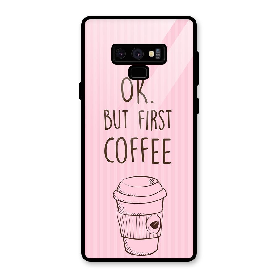 But First Coffee (Pink) Glass Back Case for Galaxy Note 9