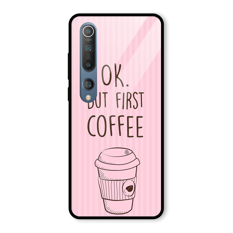 But First Coffee (Pink) Glass Back Case for Mi 10