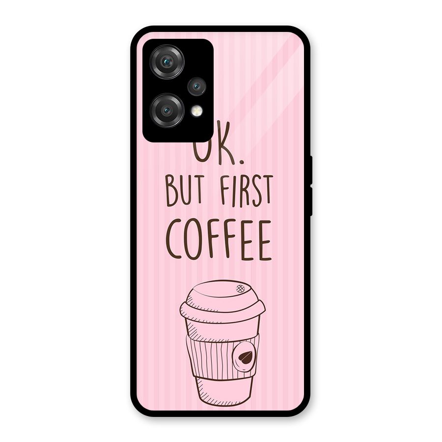 But First Coffee (Pink) Glass Back Case for OnePlus Nord CE 2 Lite 5G