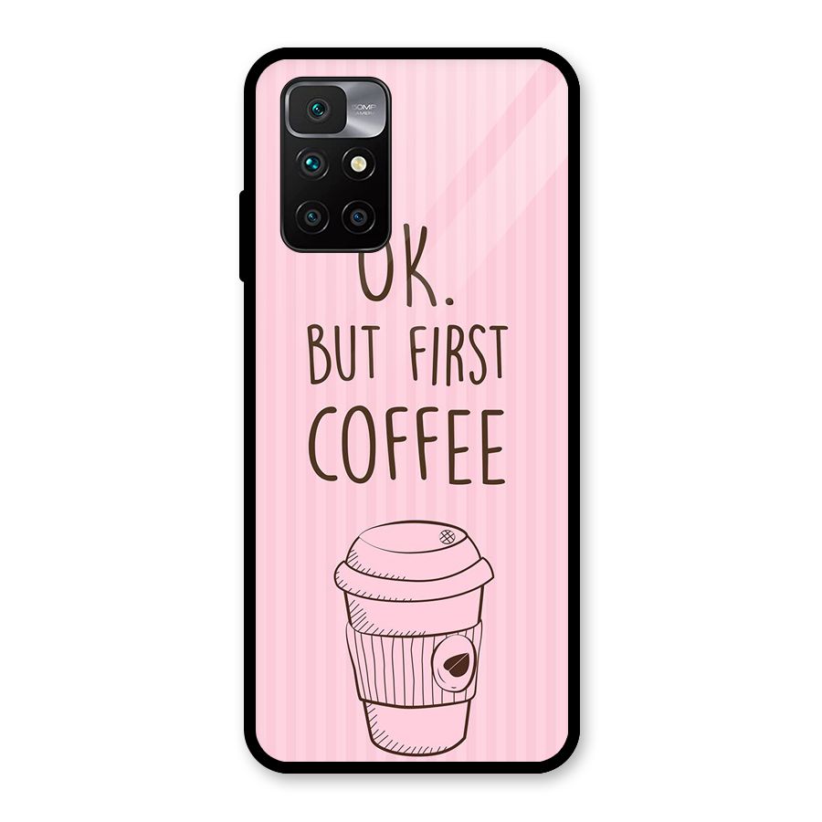 But First Coffee (Pink) Glass Back Case for Redmi 10 Prime