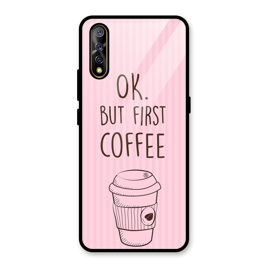 But First Coffee (Pink) Glass Back Case for Vivo S1