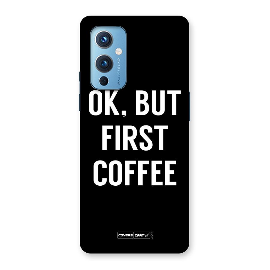 But First Coffee Back Case for OnePlus 9