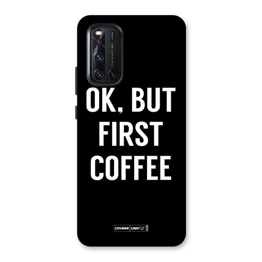But First Coffee Back Case for Vivo V19