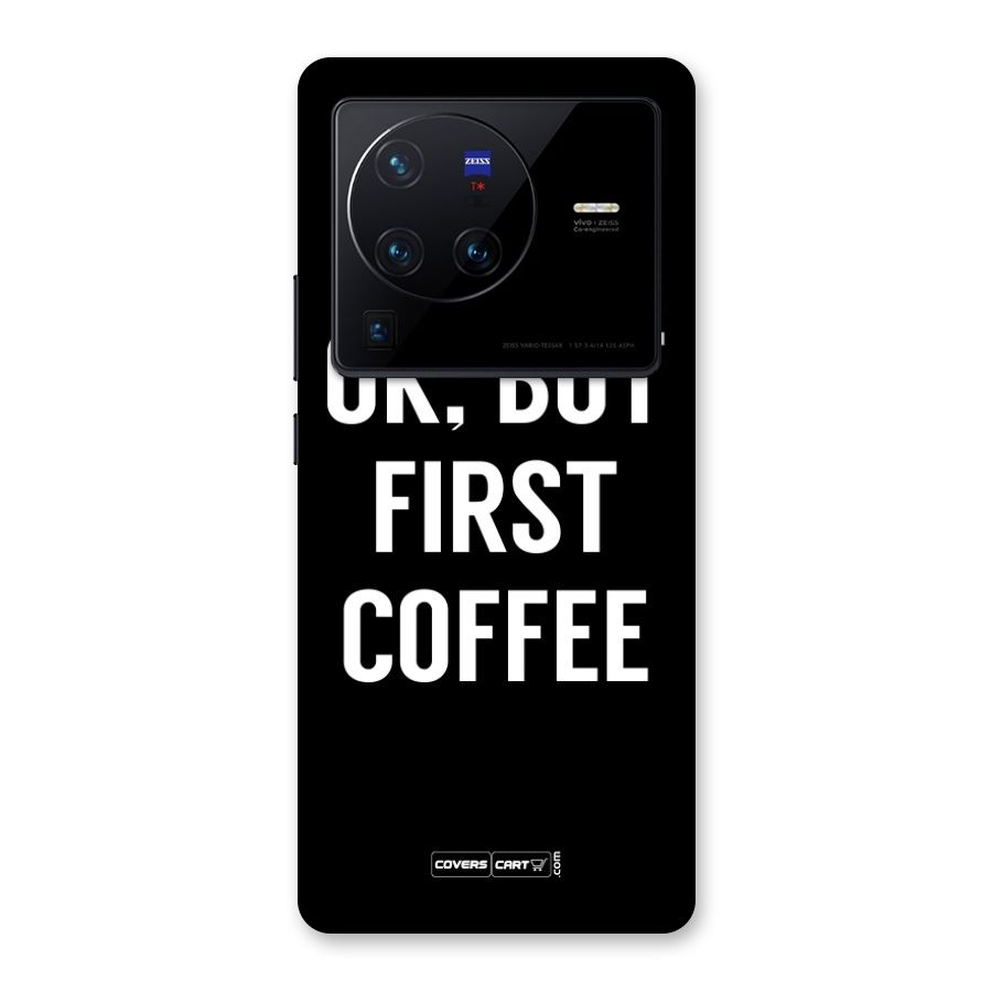 But First Coffee Back Case for Vivo X80 Pro