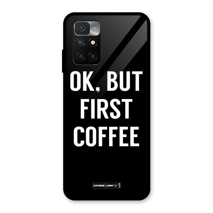 But First Coffee Glass Back Case for Redmi 10 Prime