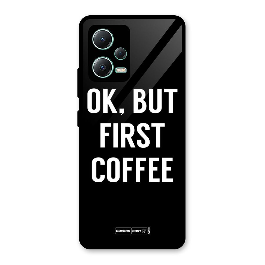 But First Coffee Glass Back Case for Redmi Note 12 5G