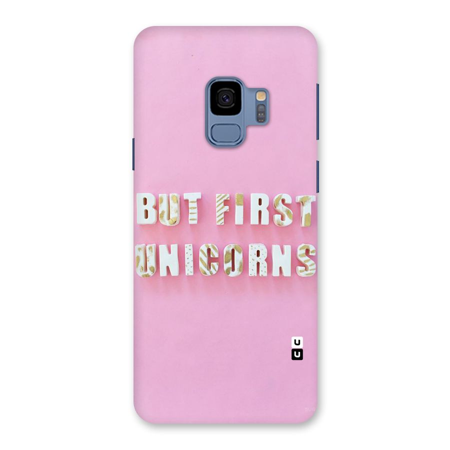 But First Unicorns Back Case for Galaxy S9