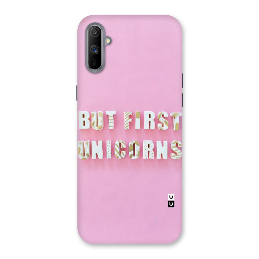 But First Unicorns Back Case for Realme C3