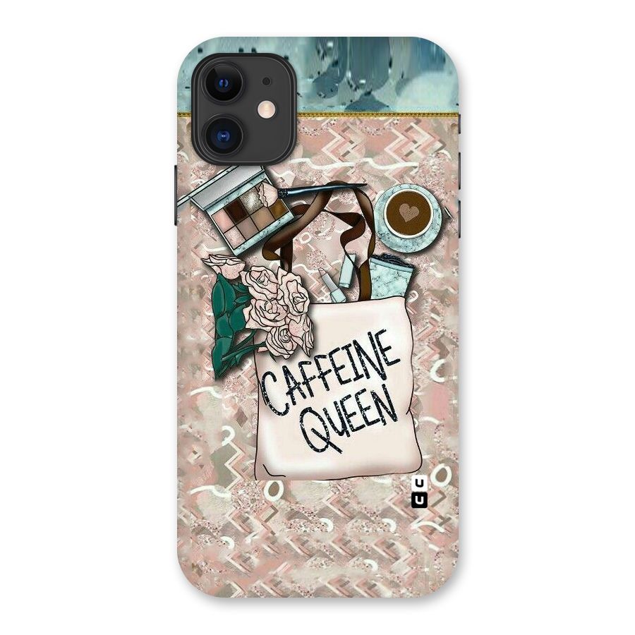 Caffeine Queen Back Case for iPhone 11