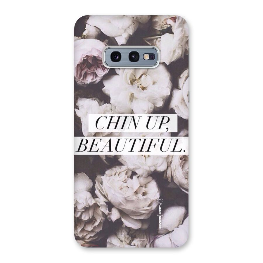 Chin Up Beautiful Back Case for Galaxy S10e