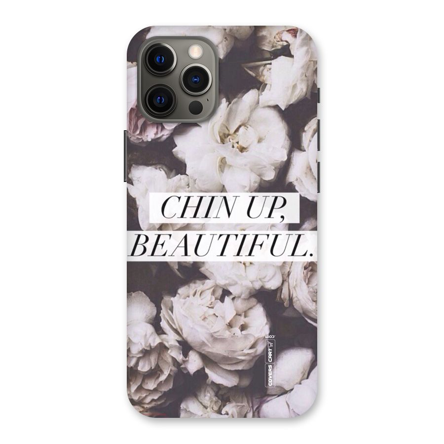 Chin Up Beautiful Back Case for iPhone 12 Pro Max