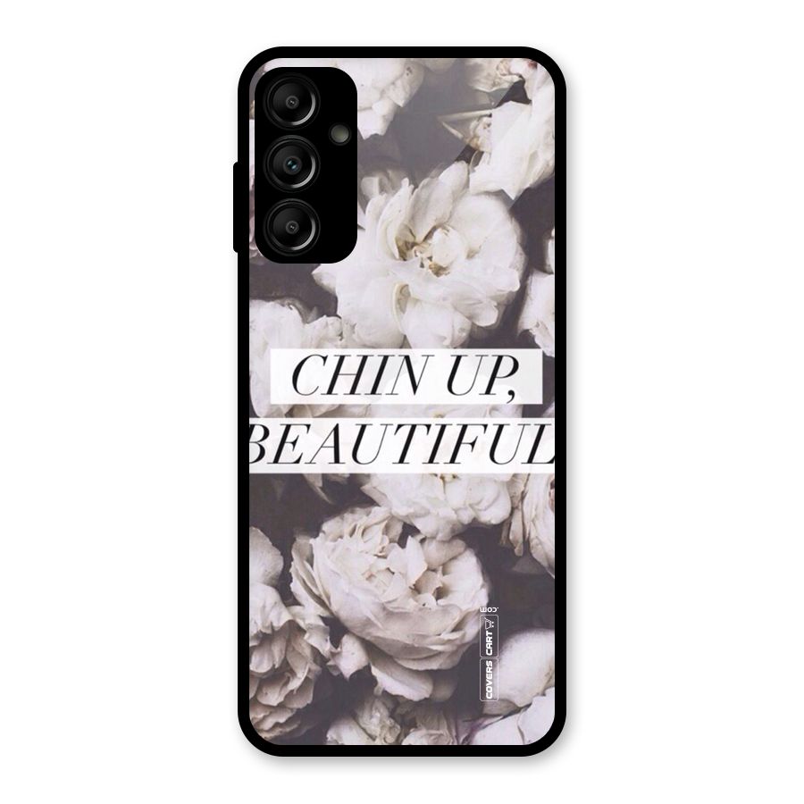 Chin Up Beautiful Glass Back Case for Galaxy A14 5G