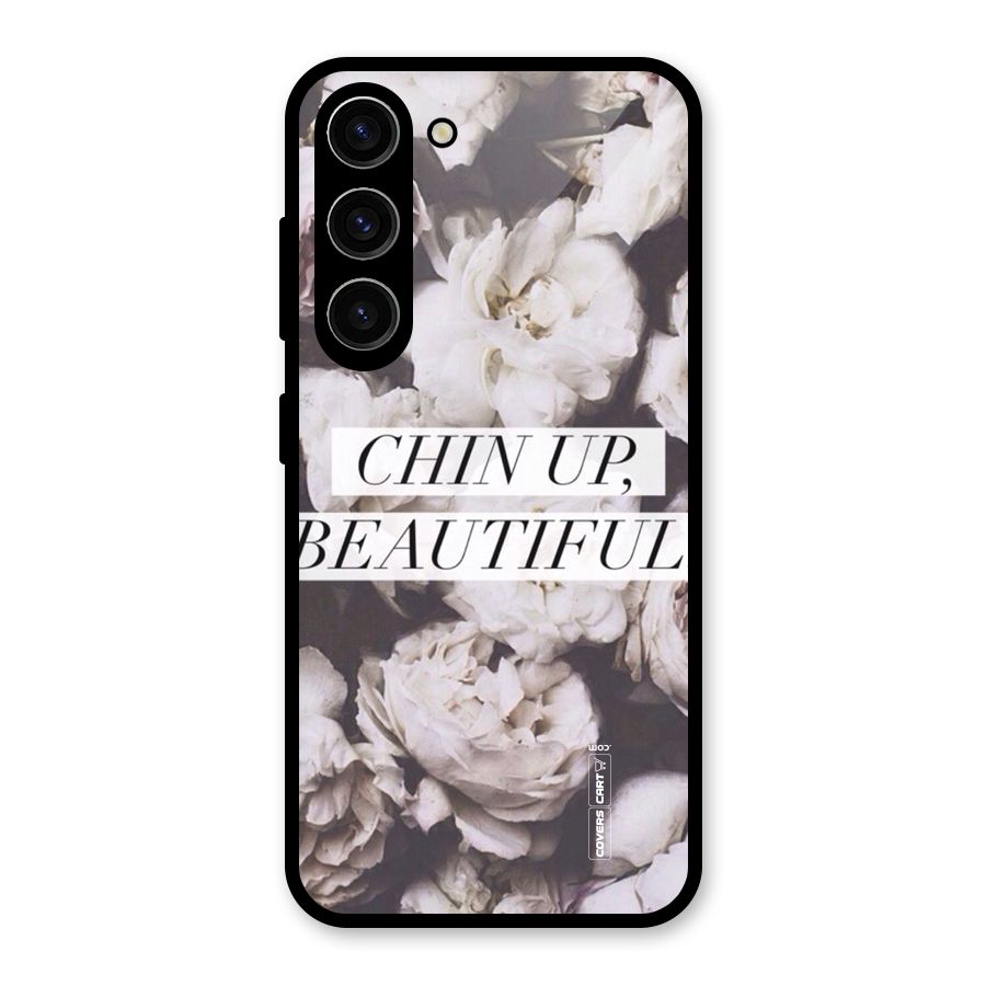 Chin Up Beautiful Glass Back Case for Galaxy S23