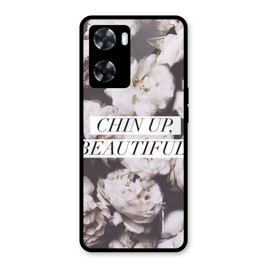 Chin Up Beautiful Glass Back Case for Oppo A77
