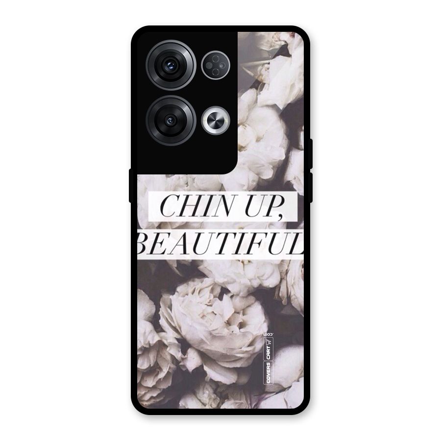 Chin Up Beautiful Glass Back Case for Oppo Reno8 Pro 5G