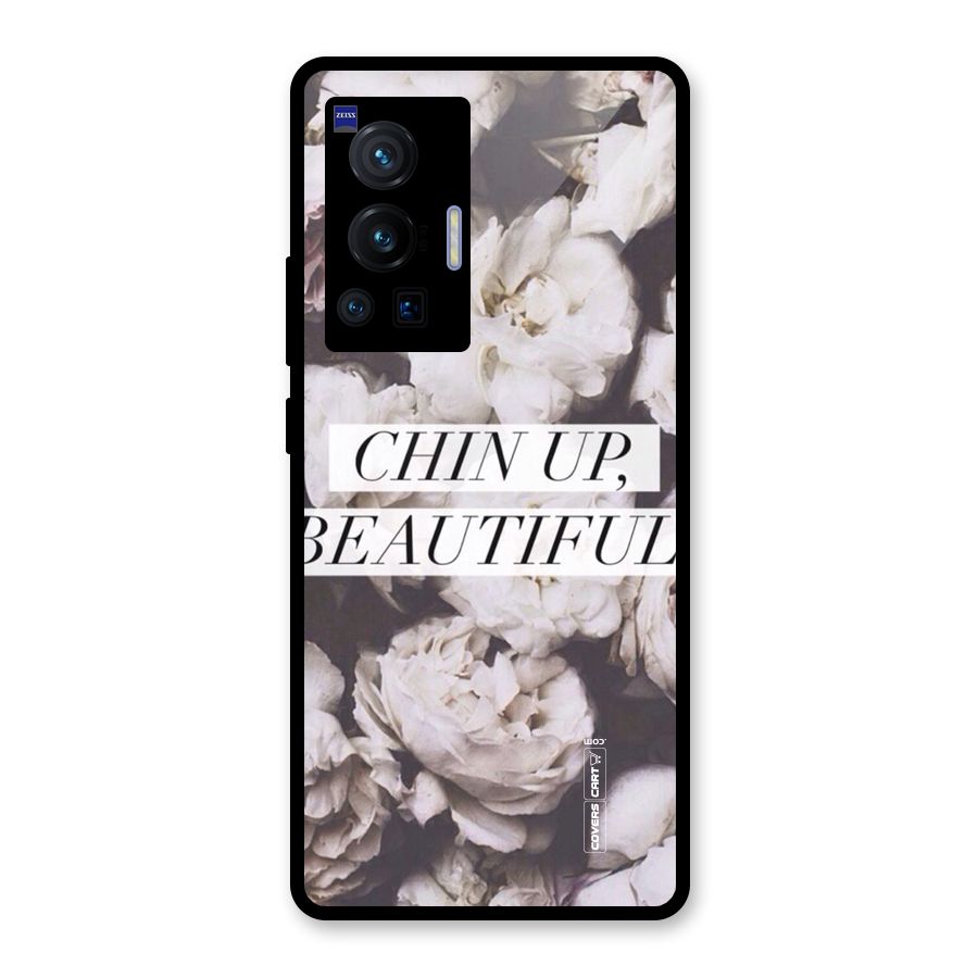 Chin Up Beautiful Glass Back Case for Vivo X70 Pro