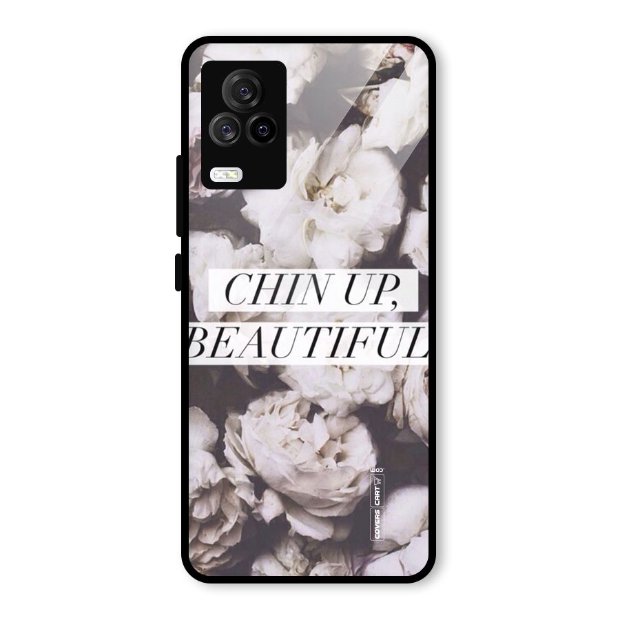 Chin Up Beautiful Glass Back Case for Vivo iQOO 7 Legend 5G