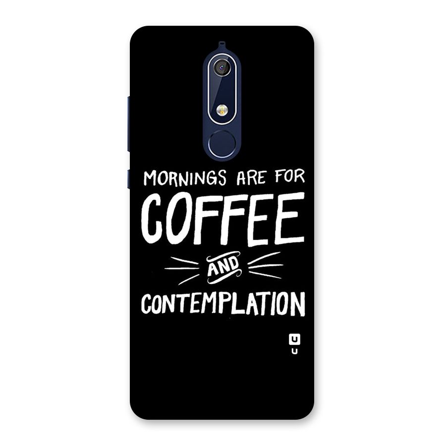 Coffee And Contemplation Back Case for Nokia 5.1