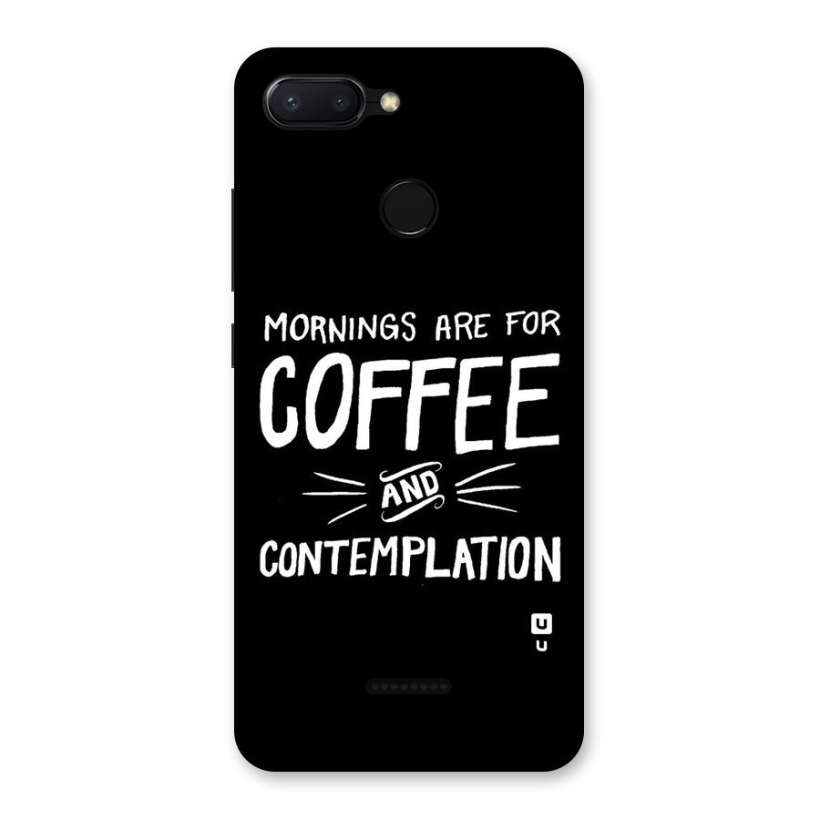 Coffee And Contemplation Back Case for Redmi 6