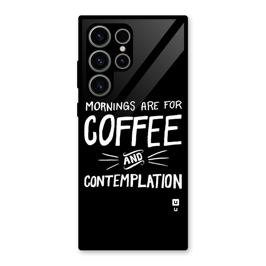 Coffee And Contemplation Glass Back Case for Galaxy S23 Ultra