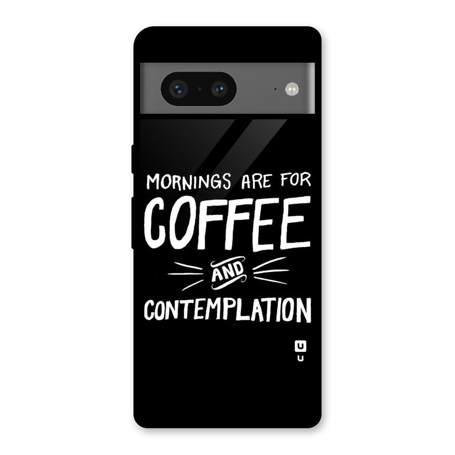 Coffee And Contemplation Glass Back Case for Google Pixel 7