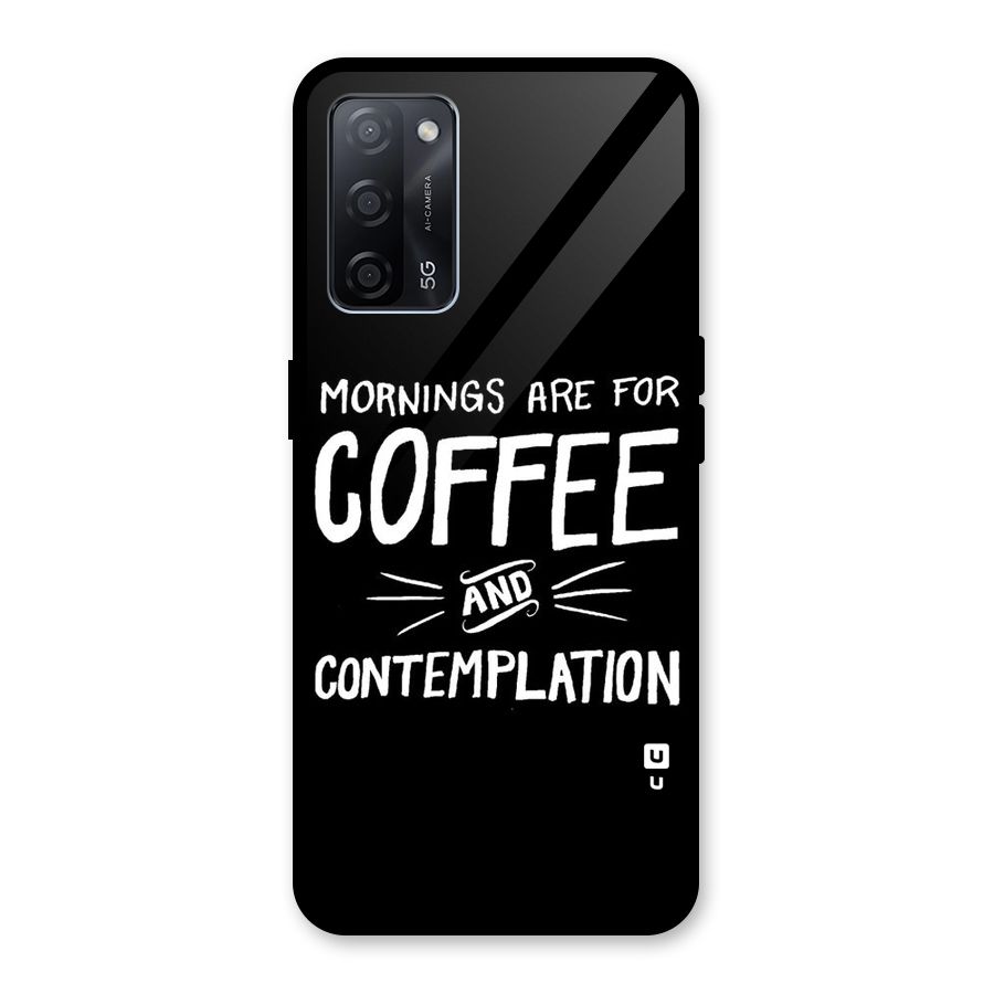 Coffee And Contemplation Glass Back Case for Oppo A53s 5G