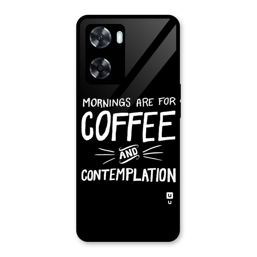Coffee And Contemplation Glass Back Case for Oppo A77
