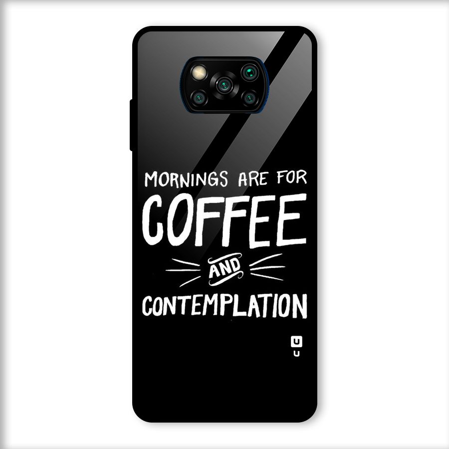 Coffee And Contemplation Glass Back Case for Poco X3