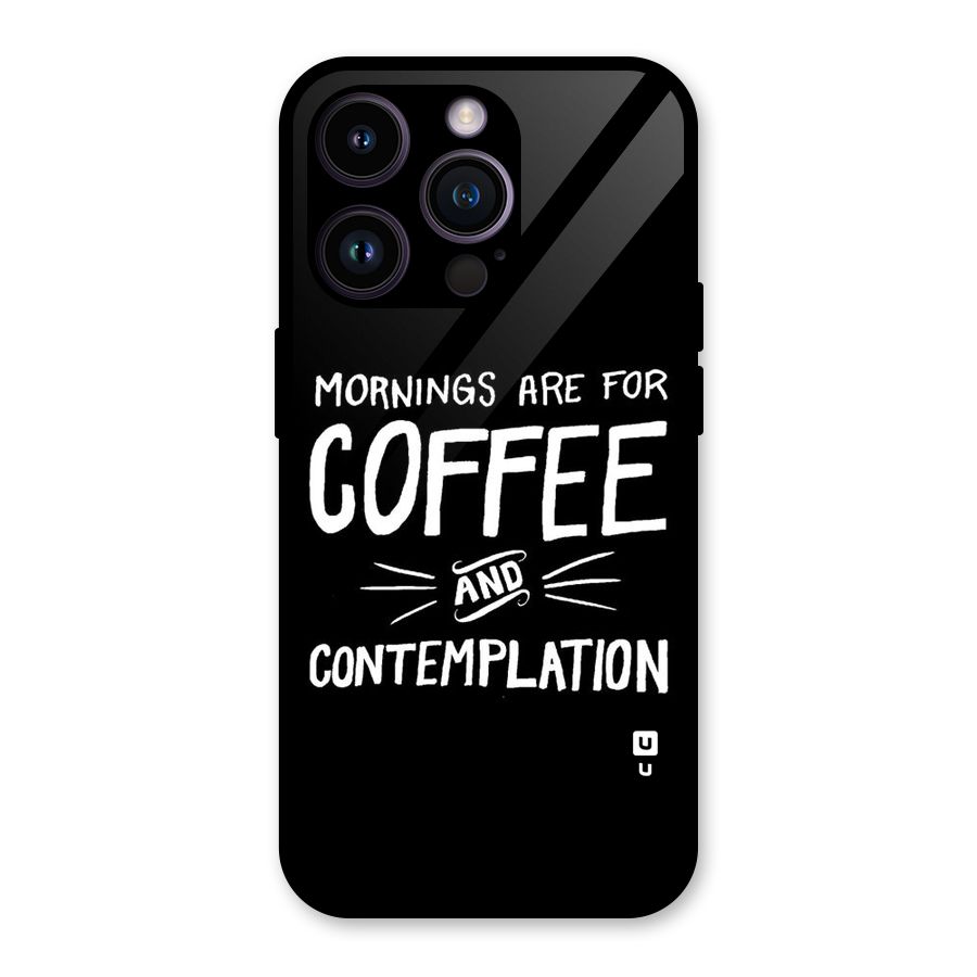 Coffee And Contemplation Glass Back Case for iPhone 14 Pro