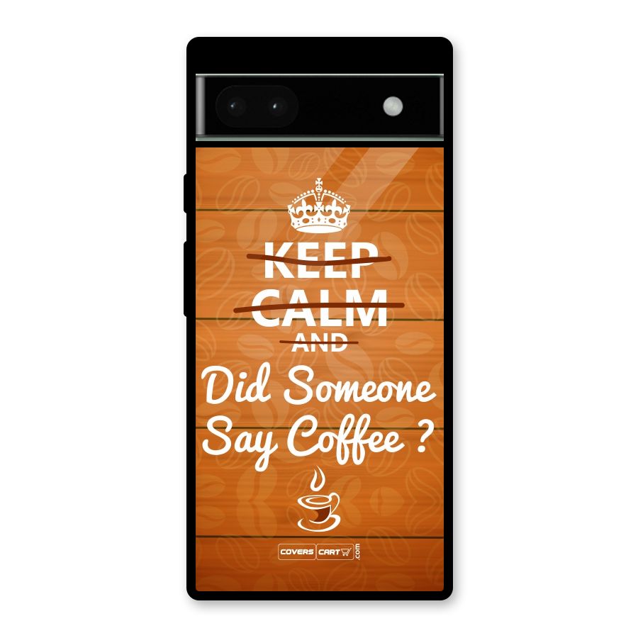 Coffee Ardour Glass Back Case for Google Pixel 6a