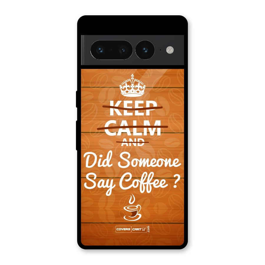 Coffee Ardour Glass Back Case for Google Pixel 7 Pro