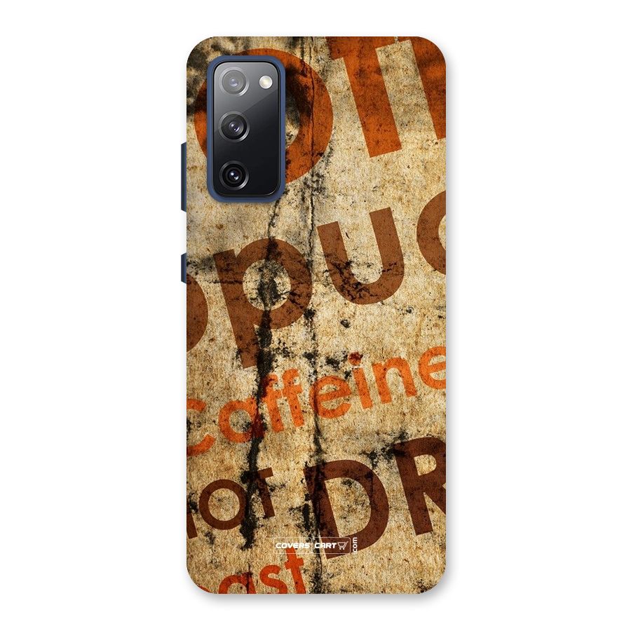 Coffee Caffeine Back Case for Galaxy S20 FE