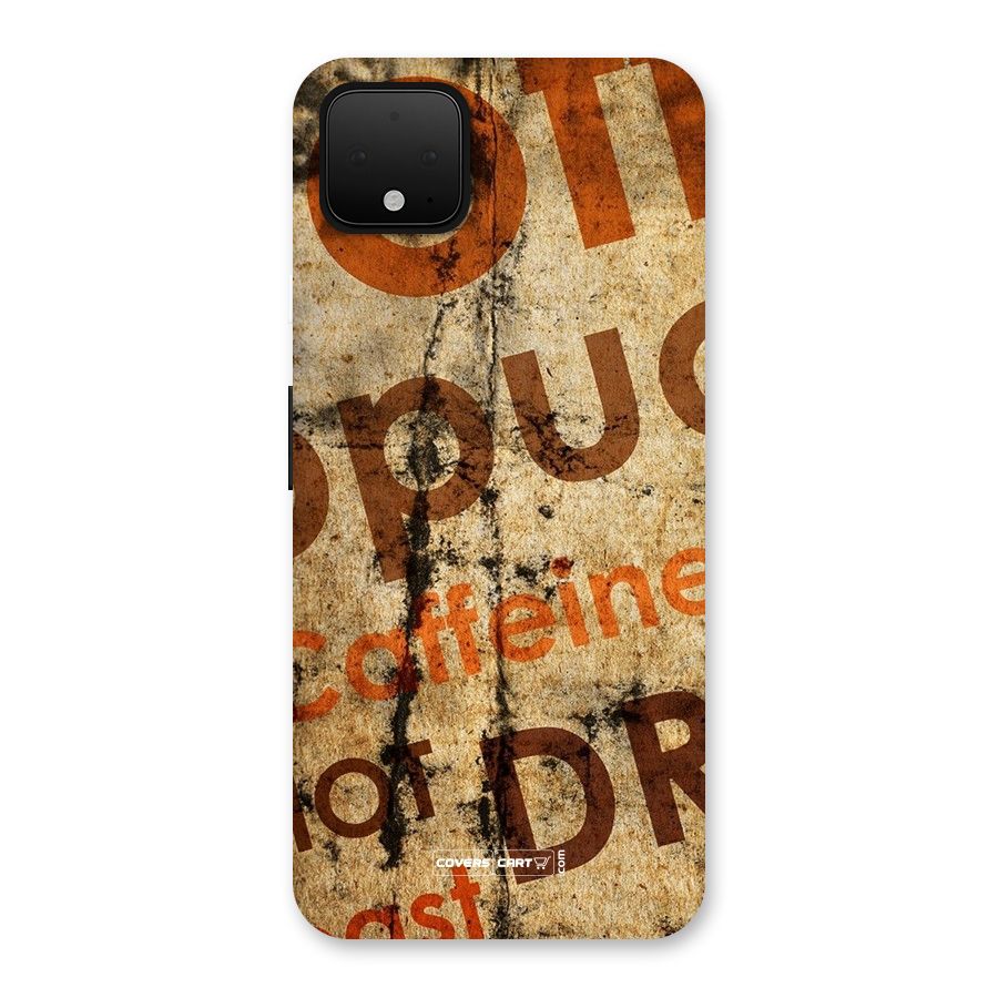 Coffee Caffeine Back Case for Google Pixel 4 XL