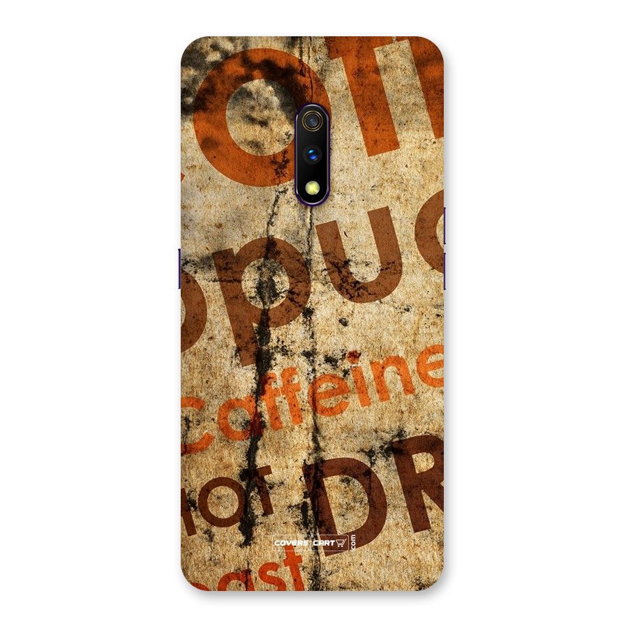 Coffee Caffeine Back Case for Realme X