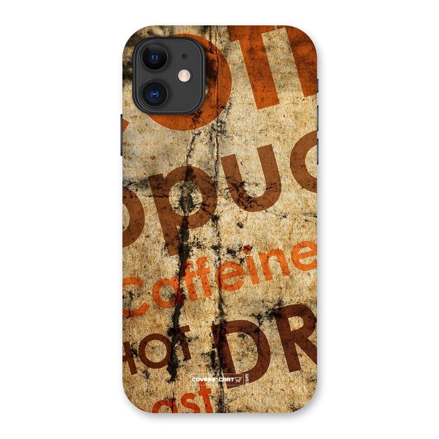 Coffee Caffeine Back Case for iPhone 11