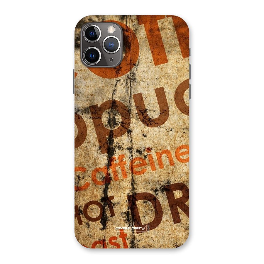 Coffee Caffeine Back Case for iPhone 11 Pro Max