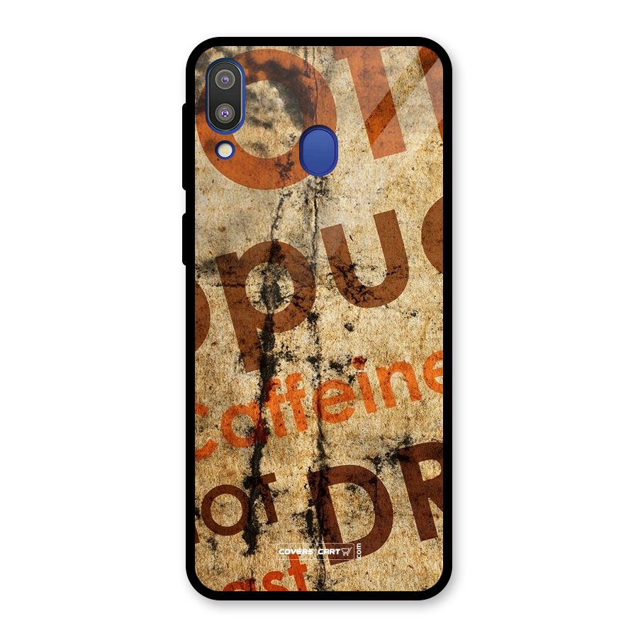 Coffee Caffeine Glass Back Case for Galaxy M20
