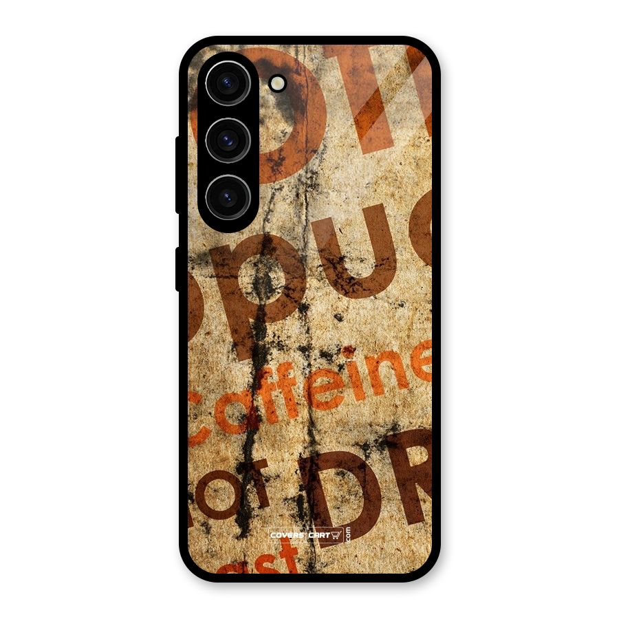 Coffee Caffeine Glass Back Case for Galaxy S23