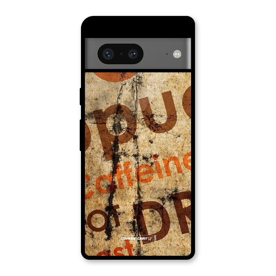 Coffee Caffeine Glass Back Case for Google Pixel 7