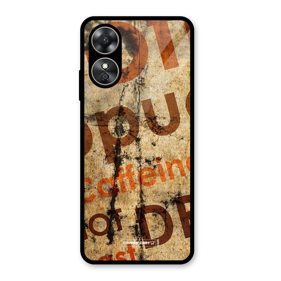 Coffee Caffeine Glass Back Case for Oppo A17