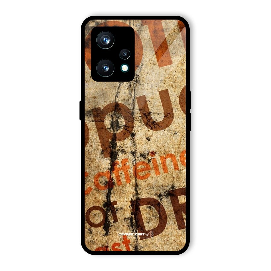 Coffee Caffeine Glass Back Case for Realme 9 Pro Plus 5G